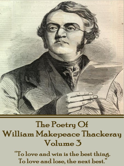 Title details for The Poetry of William Makepeace Thackeray, Volume 3 by William Makepeace Thackeray - Available